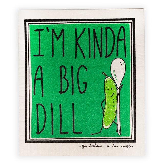 I'm Kinda a Big Dill Dishcloth - Gewürzhaus