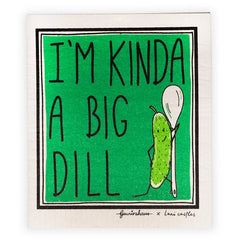 I'm Kinda a Big Dill Dishcloth - Gewürzhaus